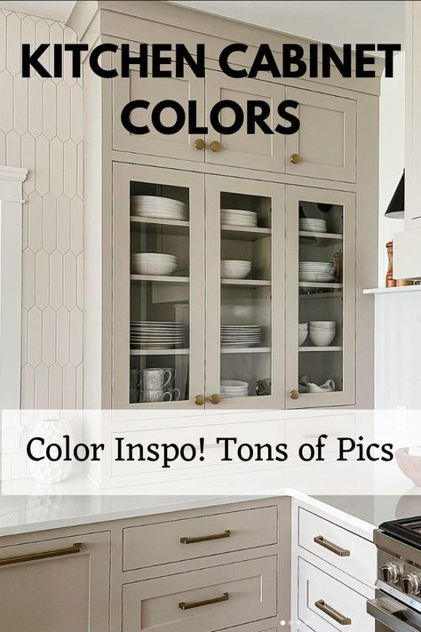 MUST READ FOR KITCHEN RENOVATIONS Pantry Cabinet Color Ideas, Kitchens With Mushroom Colored Cabinets, Best Greige Cabinet Color, Sw Pavestone Cabinets, Cream Taupe Kitchen Cabinets, Rever Pewter Cabinets, Best Beige For Kitchen Cabinets, Taupe Colored Kitchen Cabinets, Sw Natural Choice Kitchen Cabinets