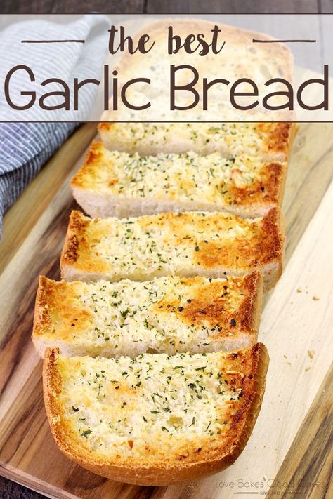 This really is the BEST Garlic Bread recipe! It's so easy and delicious! Garlic Bread With Minced Garlic, Garlic Bread With Italian Loaf, Best Garlic Bread Recipe, The Best Garlic Bread, Best Garlic Bread, Homemade Garlic Bread Recipe, Cup Challenge, Homemade Garlic Bread, Dried Parsley