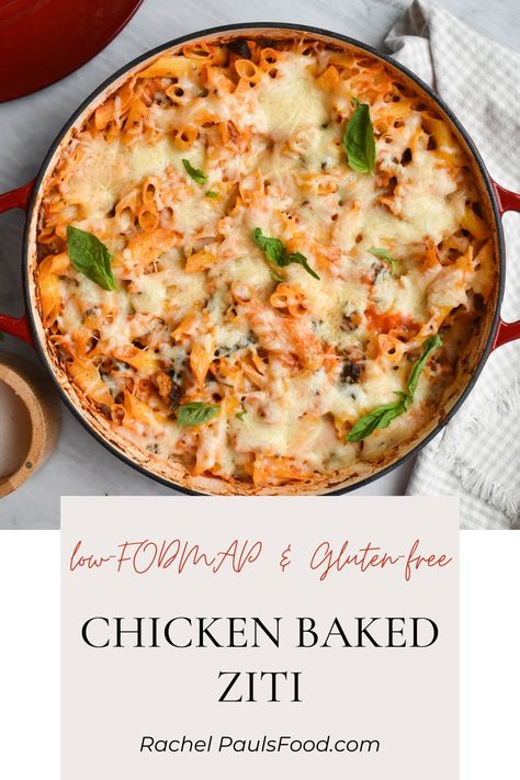 Easy Low-FODMAP & Gluten-free Chicken Baked Ziti Casserole | Dr. Rachel Pauls Gluten Free Recipes Freezer Meals, Best Low Fodmap Dinner Recipes, Low Fodmap Supper, Low Fodmap Pasta Bake, Gluten Free Low Sugar Recipes, Low Fodmap Gluten Free Dairy Free, Fodmap Diet Recipes Dinners, Fodmap Gluten Free Recipes, Low Fodmap Chicken Casserole