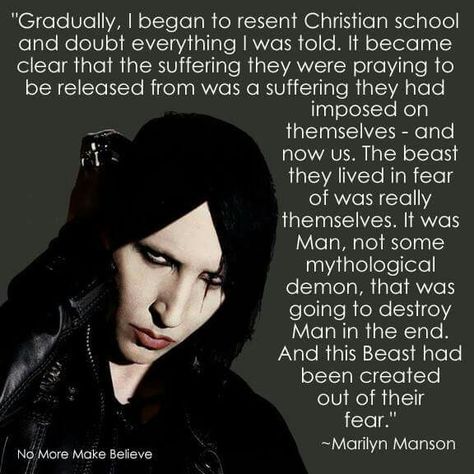 Badassery Quotes, Marilyn Manson Quotes, Laveyan Satanism, Atheist Humor, Atheist Quotes, Religion Quotes, Anti Religion, Christian School, Marilyn Manson