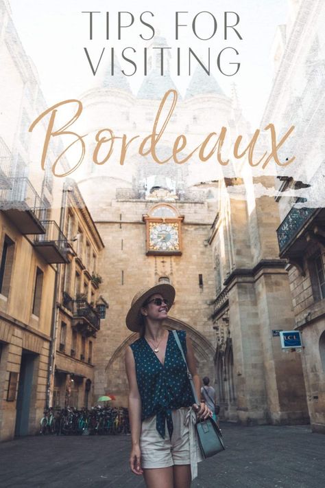 Tips for Visiting Bordeaux • The Blonde Abroad Bordeaux France Itinerary, Bordeaux France Travel, Blonde Abroad, Wine Chateau, France Holiday, France Itinerary, Bordeaux Wine, France Travel Guide, St Emilion