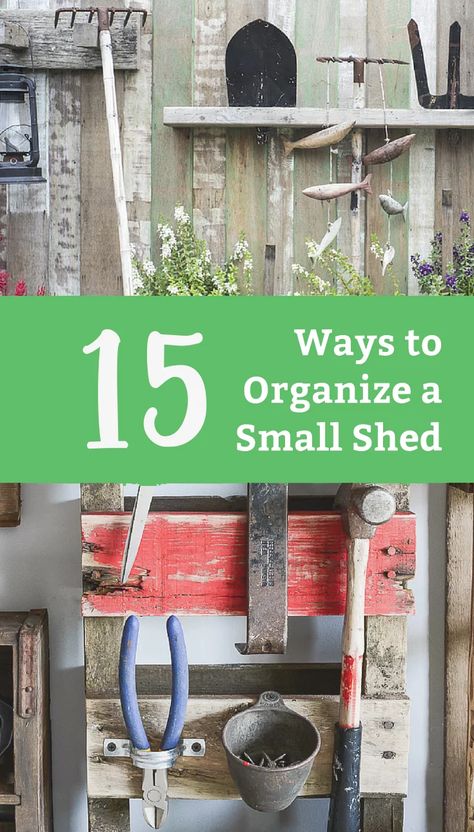 15 Shed Organization Ideas You Need to Try - Life Storage Blog Organize A Shed, Shed Organization Ideas, Diy She Shed, Outside Sheds, Small Shed, Small Garden Shed, Shed Makeover, Storage Shed Organization, Shed Interior