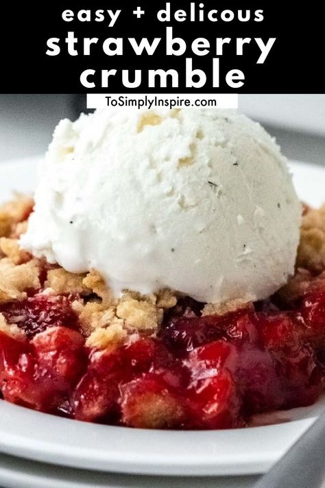 Easy Strawberry Crumble, Scratch Desserts, Strawberry Crumble Recipe, Berry Cobbler Recipes, Crisp Topping, Strawberry Crumble, Strawberry Crisp, Fast Desserts, Berry Cobbler