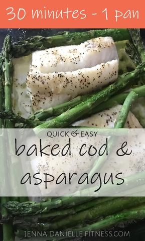 Cod And Asparagus, Easy Baked Cod, Easy Frozen Yogurt, Baked Haddock, Asparagus Recipes Baked, Asparagus And Mushrooms, Quick Healthy Dinner, Baked Asparagus, Cod Recipes