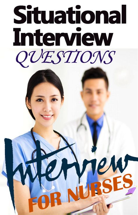 Nurse Job Interview, Situational Interview Questions, Interview Tips For Nurses, Difficult Interview Questions, Nursing Interview Questions, Best Interview Questions, Nursing Interview, Nurse Job, Nursing Questions