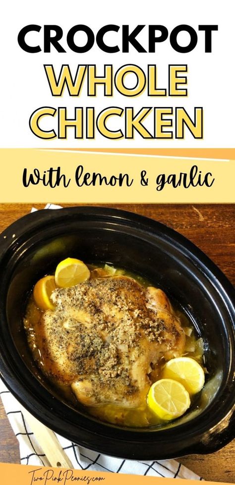 Crockpot Lemon and Garlic Whole Chicken | Two Pink Peonies Baked Whole Chicken Recipes Crockpot, Whole Chicken Recipes Lemon, Roasted Chicken Slow Cooker, Crockpot Whole Chicken Recipes Healthy, Slow Cooked Whole Chicken, Crockpot Chicken Recipes Whole Chicken, Crockpot Whole Chicken Recipes Slow Cooker, Whole Chicken In Crockpot Slow Cooker, Slow Cooker Roast Chicken Whole