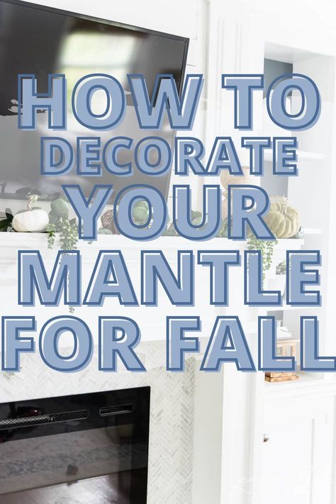 Decorating a mantel with a TV on top can be challenging. The key is to keep it simple! Here are my best tips to create a beautiful fall mantel that's simple and stylish without being cluttered. Mantel With Tv Decorating Ideas, Mantel With Tv, Kitchen Fall Decorating Ideas, Decorating A Mantel, Bedroom Fall Decor, Fall Mantel Decor, Mums In Pumpkins, Mantel Decor Ideas, Fall Vignettes