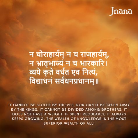 This shloka tells us how the power of knowledge is so tremendous that it can easily surpass wealth. There’s no end to acquiring knowledge, it only keeps growing. To learn more such #shlokas and their meanings, visit Jnana.com for Spoken #Sanskrit course that is live, interactive, and accessible even on the GO. Sanskrit Quotes On Knowledge, Quote In Sanskrit, Sanatan Dharma Quotes, Sanatan Dharam Quotes, Knowledge Is Power Quotes, Quotes Sanskrit, English Meaning, Power Of Knowledge, Geeta Quotes