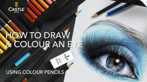 How To Draw & Colour A Blue Eye using Colour Pencils – Castle Arts UK Faber Castell Drawing, Draw Color, Pencil Techniques, Art Pencils, Realistic Eye, Castle Art, Colored Pencil Techniques, Color Pencils, Art Uk