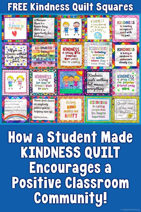 A student made kindness quilt with the caption: Free Kindness Quilt Squares - How a Student Made Kindness Quilt Encourage a Positive Classroom Community! Positive Quotes For Students, Kindness Quilt, Student Work Display, Kindness Bulletin Board, Teaching Kindness, Quilt Templates, Quilt Display, Elementary School Classroom, How To Improve Relationship