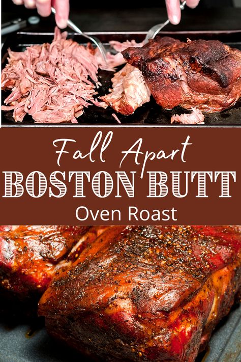 Boston Button Roast Recipes Cooking, Beef Boston Roast Recipes, Boston Beef Roast Recipes, Oven Roasted Pulled Pork Recipe, Best Boston Button Recipes, Boneless Boston Pork Roast, Pulled Pork Oven Recipe Easy, Shoulder Pork Roast Recipes, Pork Butts In The Oven Carnitas