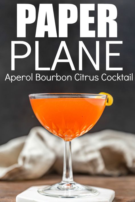 Aperol Drinks, Paper Plane Cocktail, Unique Cocktail Recipes, Bourbon Cocktail Recipe, Recipe With Lemon, Craft Cocktail Recipe, Bourbon Cocktail, Citrus Cocktails, Unique Cocktails