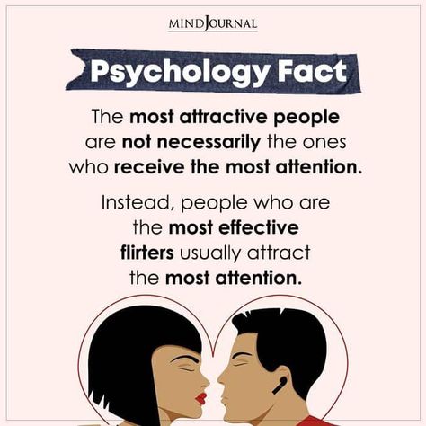 The most attractive people are not necessarily the ones who receive the most attention. Instead, people who are the most effective flirters usually attract the most attention. #facts #psychologyfacts Flirts For Him, Attraction Facts, Psychology Fact, Psychology Notes, How To Flirt, Basic Anatomy And Physiology, Summer Eats, Understanding Emotions, Soulmate Connection