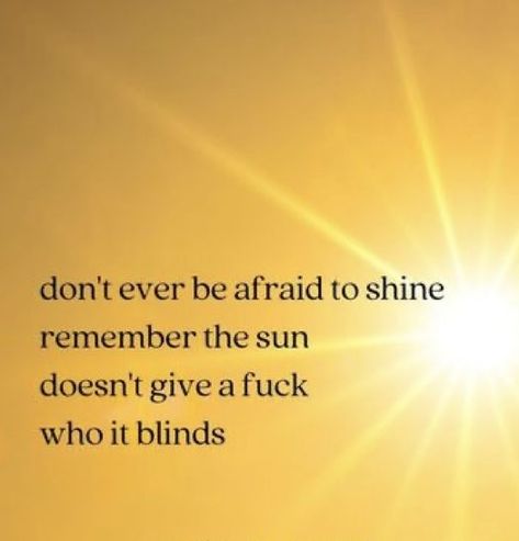 Never Dim Your Light For Anyone, Never Let Them Dim Your Light, Don’t Let Anyone Change You Quotes, Do Not Dim Your Light Quotes, Dimming Your Light Quotes, Don't Dim Your Light Quote, Don't Dim Your Light, Never Let Anyone Dim Your Light, Don’t Let Others Dim Your Light Quotes