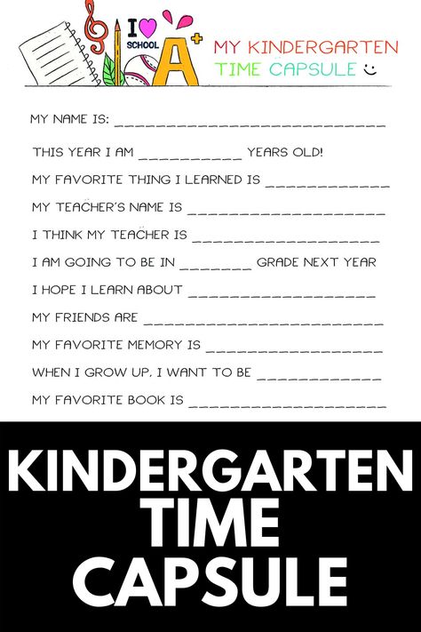 The end of the school year is upon us, and years from now, when your kindergartener is older, you'll want something to remember their little years by! This FREE Kindergarten Time Capsule is the perfect way to do that! Get your FREE printable at MomDot.com! Kindergarten Time Capsule, Leap Year Time Capsule, Time Capsule Kids, Time Capsule Ideas, Kindergarten Science Curriculum, School Traditions, Kindergarten Homeschool Curriculum, Free Homeschool Printables, School Prep