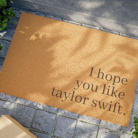 Taylor Swift Doormat, Taylor Swift Rug, I Hope You Like Taylor Swift Doormat, The Office Doormat, Funny Rugs Welcome Mats, There’s No Place Like Home Doormat, Door Mat Diy, Summer Stuff, Diy Summer