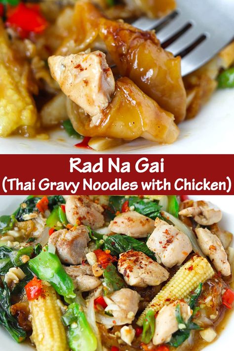 Rad Na Recipe, Gravy Noodles, Wide Rice Noodles, Thai Recipes Noodles, Noodles With Chicken, Vegetarian Oyster Sauce, Chicke Recipes, Chicken And Veggies, Dinner Today