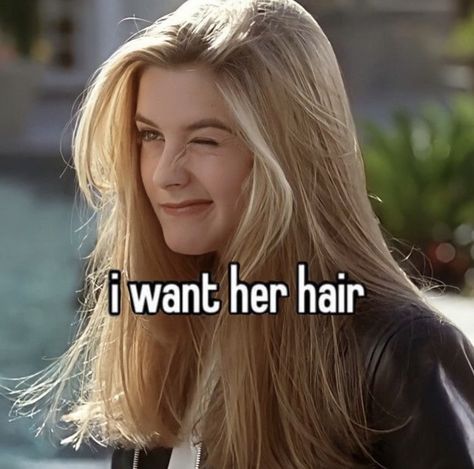 Cher Hair, Oc California, Cher Clueless, Cher Horowitz, Whisper Board, Peinados Recogidos, Careless Whisper, Whisper Confessions, Dream Hair