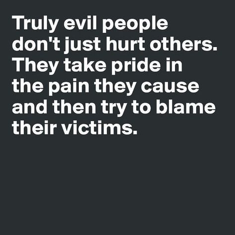 Evil People Quotes Families, Evil People Quotes, Evil Quotes, Narcissism Quotes, Flying Monkeys, Evil People, Narcissistic Behavior, Truth Hurts, Toxic People