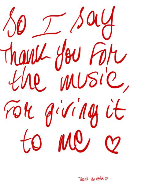 song: Thank You For The Music Thank You For The Music, Thank You For The Music Tattoo, Thank You For The Music Abba, Song Lyric Posters Art Prints, Quotes About Music Aesthetic, Abba Quotes, Cupid Core, Abba Poster, Abba Lyrics