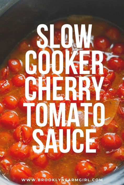 Freezing Cherry Tomatoes, Cherry Tomato Pasta Sauce, Canning Cherry Tomatoes, Cherry Tomato Recipes, Cherry Tomato Sauce, Fresh Tomato Recipes, Easy Tomato Sauce, Cherry Tomato Pasta, Fresh Tomato Sauce