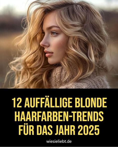 Diese 12 kühnen Blondtöne bringen frischen Wind in deinen Look! Entdecke die Haarfarben-Trends für 2025, die du ausprobieren musst. #TrendHaarfarben #BoldBlondeLook #Haartrends Balayage, Blonde, Beauty