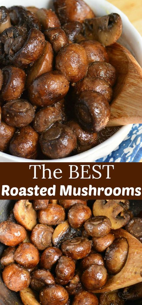 Perfect Roasted Mushrooms. Firm, meaty crimini mushrooms are simply seasoned, roasted until tender, and tossed lightly with butter and garlic mixture. #mushrooms #sidedish #roastedmushrooms #easysides Baked Mushroom Recipes, Baby Bella Mushroom Recipes, Butter Mushrooms, Mushrooms Recipes, Mushroom Side Dishes, Grilling Ideas, Mushroom Varieties, Baked Mushrooms, Sautéed Mushrooms