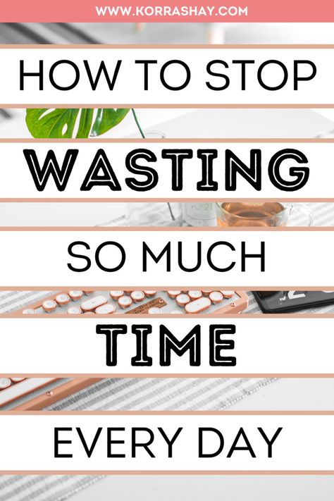 How to stop wasting so much time every day!  How to not waste time. How to improve your time management skills right now! How to habe truly better time management! #timemanagement #timemanagementtips #lifehacks #successful How To Start Your Day, Mindfulness Routine, Time Management Worksheet, Time Management Activities, Motivation Productivity, Time Management Quotes, Organizing Time Management, Week Schedule, Time Management Techniques