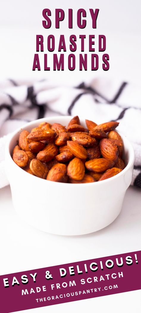 Spicy Roasted Almonds, Roasted Almonds Recipe, Roasted Nuts Recipe, Seasoned Nuts, Healthy Snack Recipe, Spicy Almonds, Spicy Nuts, Low Carb Snack, Low Carb Sides