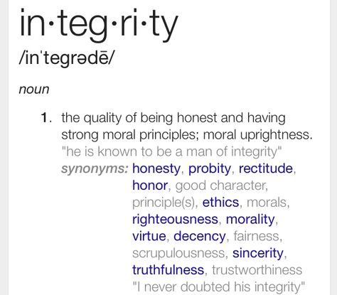 Definition of Integrity. Godly Lifestyle, Integrity Quotes, Vocabulary Builder, Definition Quotes, Indian Philosophy, Spiritual Psychology, Of Challenge, Rare Words, Boss Quotes