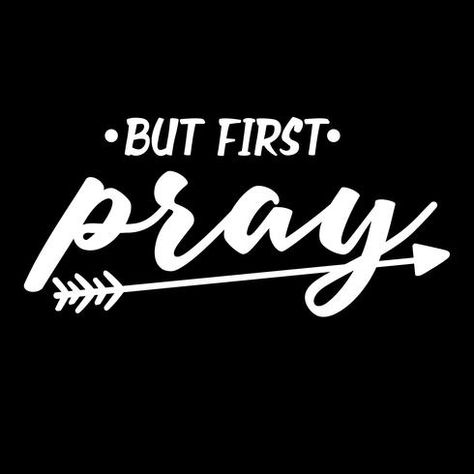 But First Pray, But First, The One, Romance, For Free, Clip Art, Quick Saves