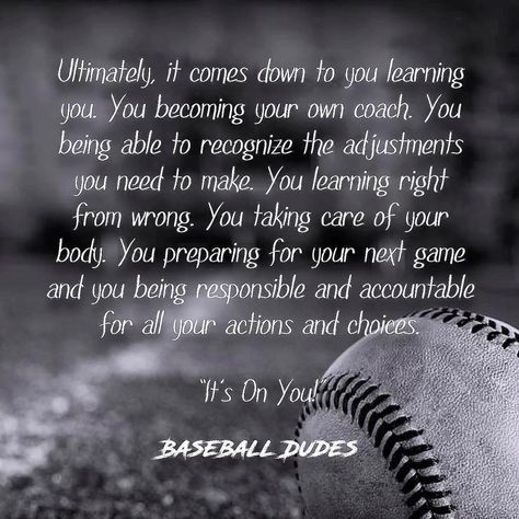 Ems Quotes, No Crying In Baseball, Baseball Girls, Take Care Of Your Body, Sports Quotes, Take Me Out, Baseball Mom, Take Care Of Yourself, Wise Words