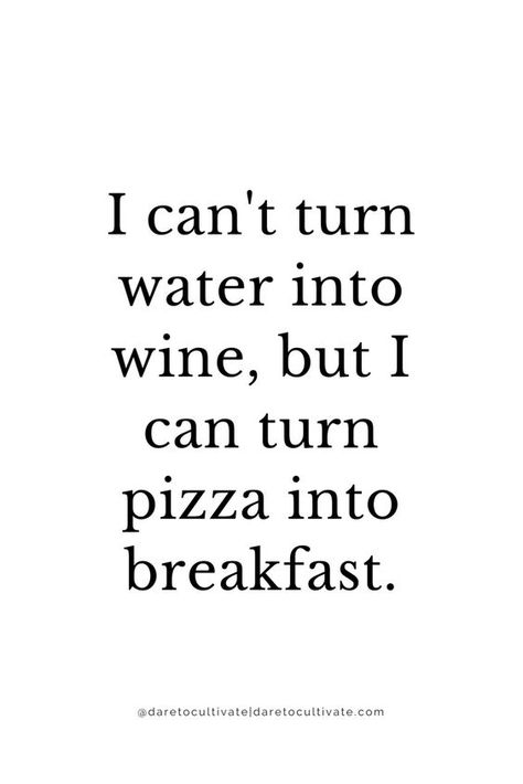 Breakfast Quotes, Friends Theme Song, Pizza Quotes, Food Quotes Funny, Snarky Quotes, Instagram Bio Quotes, Super Funny Quotes, Funny Mom Quotes, Funny Quotes For Instagram