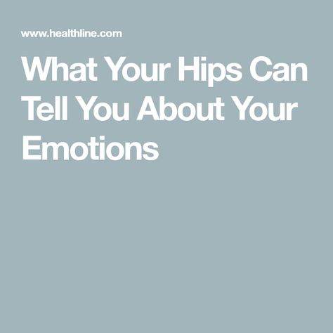 What Your Hips Can Tell You About Your Emotions Releasing Trapped Emotions In Hips, Hip Flexor Stretch, Pigeon Pose, Psoas Muscle, Hip Openers, Tight Hips, Mind Body Connection, Poor Posture, Hip Pain