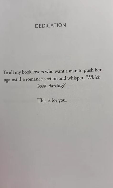 Romance Book Lover Quotes, Romance Book Quotes Spicy, Spicy Book Dedication, Romance Book Dedications, Book Dedication Quotes Spicy, Fiction Books Aesthetic, Booktok Quotes Spicy, Best Book Dedications, Dirty Book Quotes