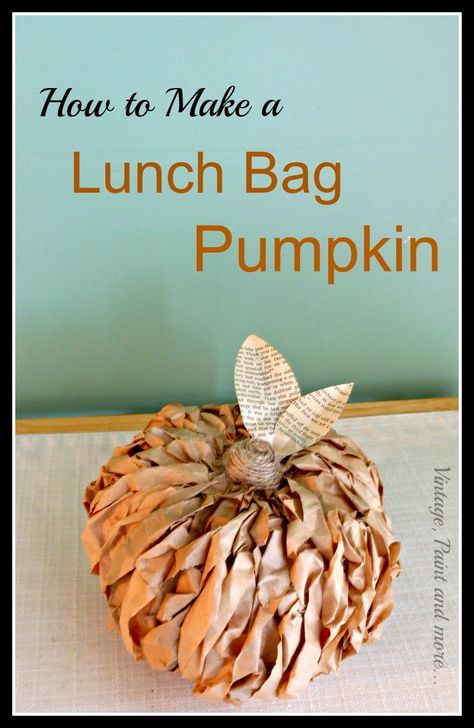 Man Lunch, Brown Paper Lunch Bags, Make Lunch, Decorative Pumpkin, Paper Bag Crafts, Paper Pumpkins, Paper Lunch Bags, Paper Lunch, Rustic Pumpkin