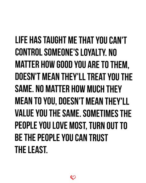 Loyalty Quotes, Hard Truth, Treat You, Breakup Quotes, No Matter How, Dating Tips, True Words, Real Talk, Relationship Quotes