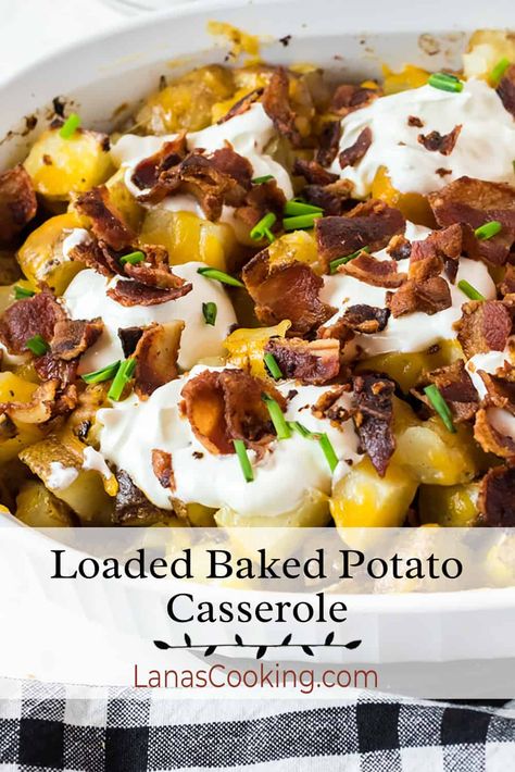 Hamburger Side Dishes, Loaded Potato Casserole, Loaded Baked Potato Salad, Loaded Baked Potato Casserole, Baked Potato Salad, Creamy Ranch Dressing, Baked Potato Casserole, Loaded Baked Potato, Potato Toppings