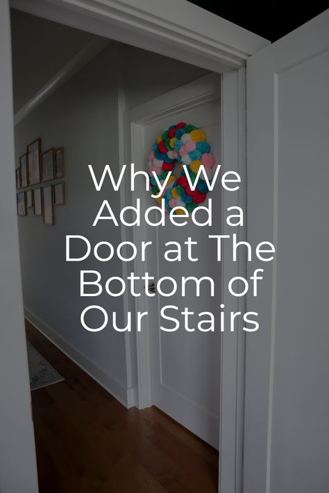 When we bought our house, it was listed as a 3 bedroom, 4 bathroom home. The third bedroom, it turned out, was actually just the upstairs loft area. However, when you came up the stairs there was no door. After living here for a year, we decided to add a door to the bottom of the stairs ourselves. #diy #womenwhodiy #diyprojects #homeprojects Stairs From Garage To House, Door At The Bottom Of Stairs, Stairs With A Turn, How To Close Off Open Stairs, Basement Door Ideas Interior Staircase, Door To Basement Stairs, Moving Basement Stairs, Door At Bottom Of Stairs, Stairs With Walls On Both Sides