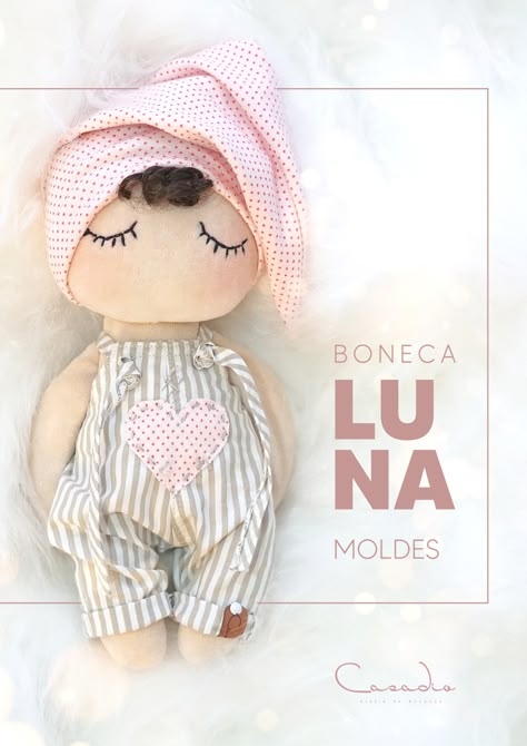 LUNA-MOLDE-FINAL.pdf Handsewn Doll, Diy Rag Dolls, Fabric Doll Pattern, Handmade Stuffed Toys, Cloth Dolls Handmade, Sewing Stuffed Animals, Rag Dolls Handmade, Baby Sewing Projects, Fabric Toys