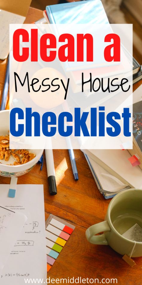 Clean a Messy House Checklist - Aug. 16th 2021 Task - deemiddleton.com Decluttering ideas. Declutter and organize. Declutter Your home. Housekeeping Tips. Cleaning Hacks Messy House Cleaning Checklist, Declutter Calendar, Easy House Cleaning Schedule, Clean House Smell, Cluttered House, Easy House Cleaning, Seasonal Cleaning, House Checklist, Decluttering Inspiration