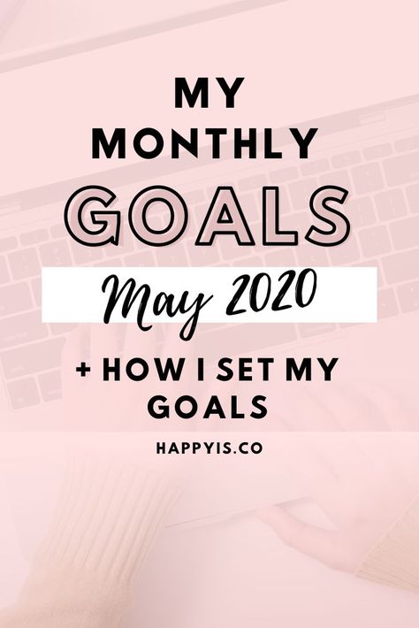 Read my goals for May 2020. Discover how to set goals and achieve them. Learn how to set goals every month. I include my blogging goals, side income goals, work from home goals, lifestyle goals, study goals, home goals and relationship goals in my May 2020 goals. #goalsetting #goals #visionboard #achievement Goals Study, Home Goals, Study Goals, Freedom Lifestyle, How To Set Goals, Lifestyle Goals, Vision Board Goals, Making A Vision Board, Side Income