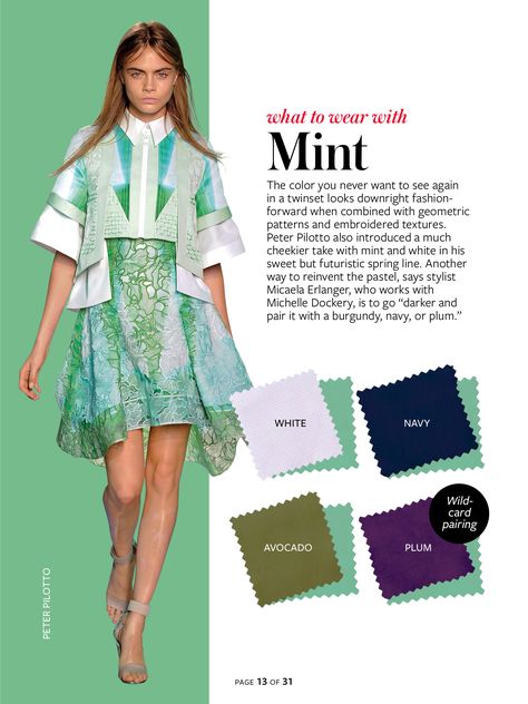 What to wear with...mint green. Color Crash Course, Instyle Color Crash Course, Colour Combinations Fashion, Color Combinations For Clothes, Quoi Porter, Amal Clooney, Instyle Magazine, Rock Chic, Matching Colors