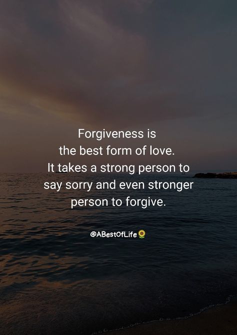 Forgiveness is the best form of love. It takes a strong person to say sorry and even stronger person to forgive.
#motivationalquotes #inspirationalquotes #positivequotes Life Is Short Forgive Quotes, Forgiveness Quotes Relationship, I Forgive You Quotes, Asking For Forgiveness Quotes, Forgive Yourself Quotes, Strong Person, Sorry Quotes, Say Sorry, Uplifting Bible Verses