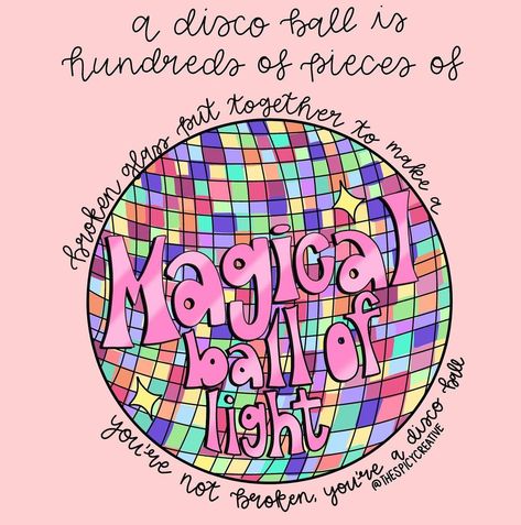 custom sticker and gifts on Instagram: “A bit of a longer quote but one that I’m literally obsessed with! It says “ A disco ball is hundreds of pieces of broken glass put together…” Disco Phrases, Disco Sayings, Disco Ball Quotes, Disco Ball Classroom, Disco Quotes, Back To School Sayings, Coworker Xmas Gifts, Gifted Classroom, Pen Quotes