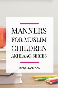 Manners In Islam, Manners Activities, Teaching Kids Manners, Muslim Parenting, Manners For Kids, Muslim Kids Activities, Books For Toddlers, Islamic Kids Activities, Ramadan Activities