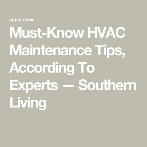 Must-Know HVAC Maintenance Tips, According To Experts — Southern Living Culture Quotes, Hvac Maintenance, Maintenance Checklist, Air Handler, Hvac Unit, Etiquette And Manners, Breakfast Party, Plant Problems, Paint Color Palettes