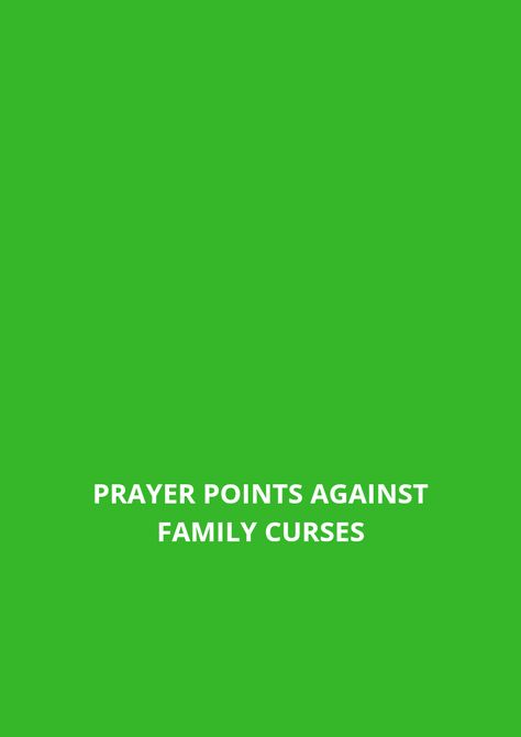 40 Prayer points against family curses Prayer Against Curses, Family Curses, Prayer To Break Curses, Generational Healing, Dangerous Prayers, Family Prayers, Midnight Prayer, Warfare Prayers, Prayer Points