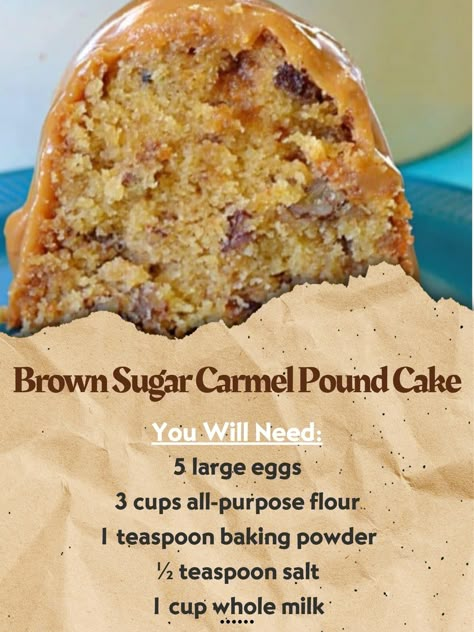 Brown Sugar Caramel Pound Cake Recipe, Caramel Pound Cake Recipe, Caramel Pound Cake, Brown Sugar Pound Cake, Brown Sugar Caramel, Toffee Chips, Salty Cake, Savory Cakes, Caramel Cake