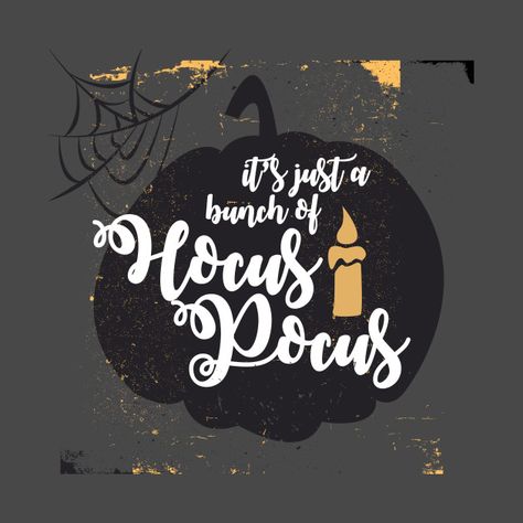 Its Just A Bunch Of Hocus Pocus Quote, Hocus Pocus Wallpaper, Hocus Pocus Quotes, Shrinky Dink Jewelry, Hocus Pocus Halloween, Halloween Merchandise, Shrinky Dink, Halloween T Shirts, Halloween Quotes